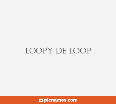 Loopy De Loop